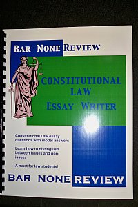 Bar None Review Constitutional Law Essay Writer (Lisa Duncanson, J.D.)