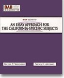 Bar Secrets: An Essay Approach to the California-Specific Subjects (Saccuzzo)