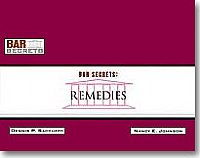 Bar Secrets Remedies (Substantive Law and Model Essays) 2005