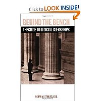 Gilbert Law Publishing Behind the Bench: The Guide to Judicial Clerkships