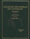  Calamari & Perillo's Hornbook on Contracts 6th. Edition West Publishing 