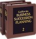 Business Succession Planning: Strategies for California Estate Planners and Business Attorneys (CEB)