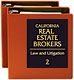 California Real Estate Brokers: Law and Litigation (CEB) 