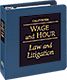California Wage and Hour Law and Litigation (CEB) 2010