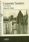 Corporate Taxation: Examples & Explanations 4th Edition (Block)