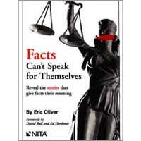 Facts Cant Speak for Themselves: Reveal the Stories that Give Facts Their Meaning (Oliver) NITA
