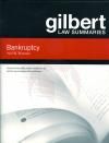 Gilbert Law Summaries Bankruptcy 5th. Edition (Waxman)