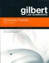 Gilbert Law Summaries Community Property 18th. Edition (Reppy)