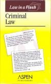 Law In A Flash Criminal Law Flashcards