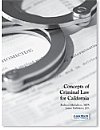 Concepts of Criminal Law For California (Michelson) 2nd. Edition 2010 LawTech Publishing