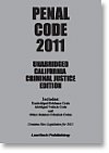 California Penal Code Unabridged 2011 Paperback (Law Tech Publishing)