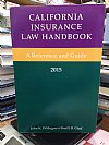 California Insurance Law Handbook, 2015 Paperback. DiMugno & Glad 