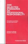 Morgan & Rotunda: Selected Professional Responsibility Selected Standards 2012 (West Publishing)