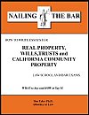 Nailing The Bar: A Guide To Real Property, Wills. Trusts and California Community Property Essays, W