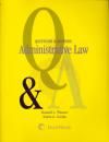 Questions & Answers: Administrative Law (Weaver & Jordan) Lexis Publishing Q & A