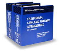 California Law and Motion Authorities (The Rutter Group) 2 Volume