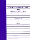 Employment Discrimination and EEO Practice Manual For California Employers (9th. Ed.) By Richard Simmons