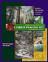 Forest Practice Act: Guide to the California Forest Practice Act and Related Laws (Mueller and Duggan) Solano Press Paperback
