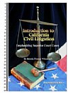Introduction to California Civil Litigation with January 2012 update. (Superior Court Civil Litigation) Thomas J.D." 