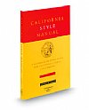 California Style Manual 4th. Edition (Jessen) A Handbook of Legal Style For California Courts and Lawyers