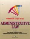 Administrative Law Casenote Legal Briefs 6th. Edition (Cass)