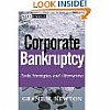Corporate Bankruptcy: Tools, Strategies and Alternatives (Newton) Hardcover