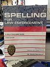Spelling For Law Enforcement: A Self Teaching Guide 3rd. Edition (Sanderlin and Hess)