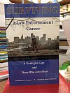 Surviving a Law Enforcement Career: A Guide For Cops and Those Who Love Them (Conroy and Hess)
