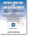Report Writing Concepts For Law Enforcement Davis (Law Tech Publishing)