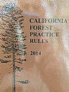 California Forest Practice Rules 2014 Paperback (Title14 CCR)