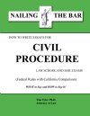 Nailing The Bar:  How To Write Civil Procedure Law School Exams (Tim Tyler Ph.D)