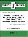 Nailing The Bar: A Guide To Criminal Procedure, Civil Procedure and Constitutional Law Essays:  What