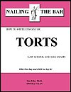 Nailing The Bar:  How To Write Torts Law School Exams (Tim Tyler Ph.D.)