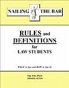 Nailing The Bar: Rules and Definitions For Law Students