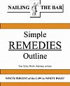 Nailing the Bar Tyler's Simple Remedies Outline (Tim Tyler JD., Ph.D.)
