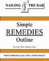 Nailing the Bar Tyler's Simple Remedies Outline (Tim Tyler JD., Ph.D.)