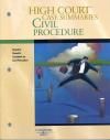 High Court Case Summaries Civil Procedure 7th. Edition (Yeazell)